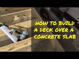 Build A Deck Over A Concrete Slab