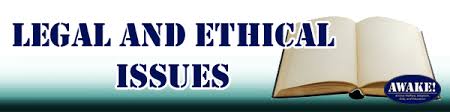Considerations Legal and Ethical