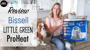 bissell little green proheat review