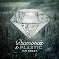 Diamonds & Plastic album by Ian Kelly