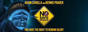 Adam carolla and dennis prager examine the reality of life and discourse on college campuses in modern america. Adam Carolla And Dennis Prager Movie No Safe Spaces Makes Its Way To Loveland Theater Greeley Tribune