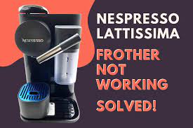 nespresso lattissima frother not