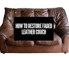 how to re faded leather couch 8