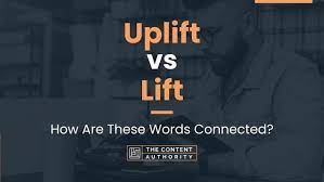 uplift vs lift how are these words