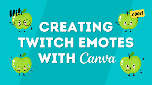 how to create twitch emotes with canva