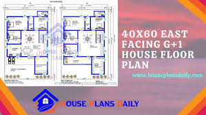 40x60 East Facing G 1 House Floor Plan