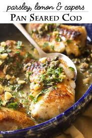 thick cut cod is pan seared in a mixture of olive oil and er to produce