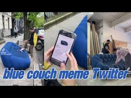 blue couch meme twitter blue couch