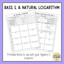 Base E Natural Logarithm Guided Notes