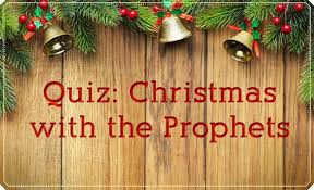 Try to guess the answers, and then check your answers from the scriptures. Quiz What Do You Know About Christmas With The Prophets Lds Living