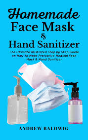 homemade face mask hand sanitizer