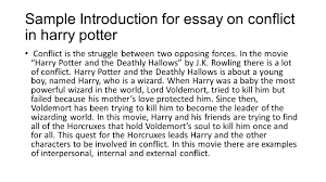 harry potter the deathly hallows conflict examples of person vs sample introduction for essay on conflict in harry potter conflict is the struggle between two opposing