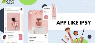 app like ipsy develop beauty makeup