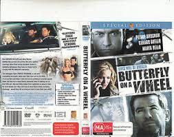 The life of randall's dream until a calculating man kidnaps sophie and take control of their lives. Butterfly On A Wheel 2007 Pierce Brosnsn Movie Dvd Ebay