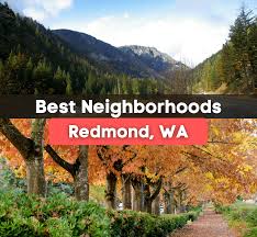 7 best neighborhoods in redmond wa