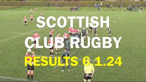 scottish club rugby results 6 1 24