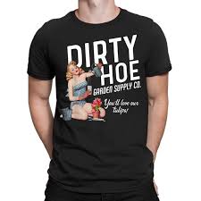 Dirty Hoe Garden Supply Co T Shirt
