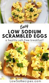 low sodium scrambled eggs recipe no