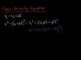 Physics 18 Final Velocity Equation