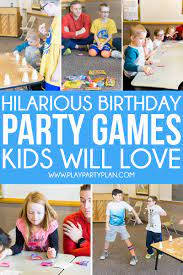 hilarious birthday party games for kids