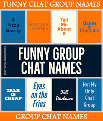 1 like • 5 shares. 3k Funny Chat Group Names For Family Friends Girls Boys