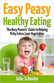 Many times it happens that though children love their parents, either they don't share a good rapport with their parents or they have a communication gap between them. Easy Peasy Healthy Eating The Busy Parents Guide To Helping Picky Eaters Love Vegetables Schooler Julie Kearns Kate 9780473373962 Amazon Com Books