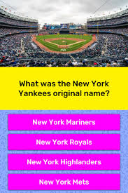 A lot of individuals admittedly had a hard t. What Was The New York Yankees Trivia Answers Quizzclub