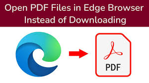 how to open pdf files in edge browser