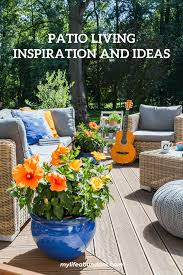 Patio Living Inspiration And Ideas My