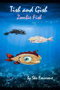 Tish and Gish Zombie Fish: Fourroux, Sylvester Sko: 9781724027443 ...