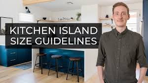 kitchen island size guidelines the