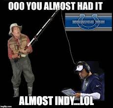 Dank memes, pictures and hilarious jokes. Indianapolis Colts Memes Gifs Imgflip
