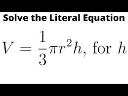 Solve The Literal Equation V 1 3 Pi