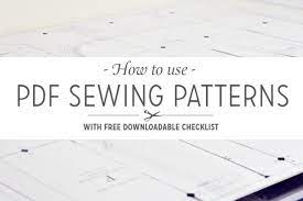 The essential guide to teaching yourself to sew / editors of threads. How To Use Pdf Sewing Patterns With Downloadable Checklist Colette Blog