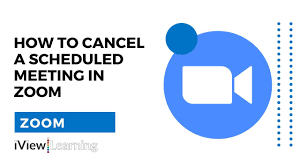 cancel a scheduled meeting on zoom