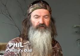 Enjoy the top 100 famous quotes, sayings and quotations by phil robertson. Duck Dynasty Quotes From Phil Fans Of Duck Dynasty