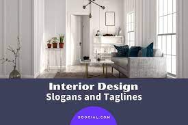 Interior Design Slogans And Taglines