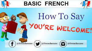10 ways to say you re welcome in french