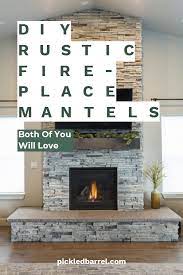 Diy Rustic Fireplace Mantels Both Of