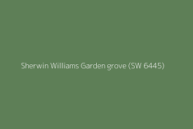 Sherwin Williams Garden Grove Sw 6445