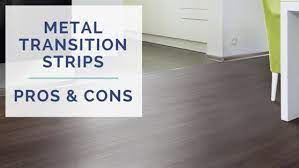 metal transition strips pros and cons