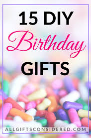 15 best diy birthday gifts easy