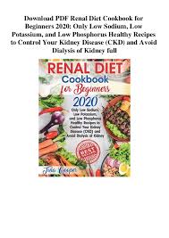 Perfect for healthy asian recipes! Download Pdf Renal Diet Cookbook For Beginners 2020 Only Low Sodium