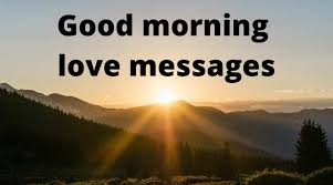 romantic good morning love messages for