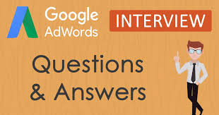 Top 50 Google Ads Interview Questions