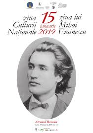 Acest articol se referă la poet. 15 Ianuarie 2019 Ziua Culturii NaÈ›ionale Ziua Lui Mihai Eminescu