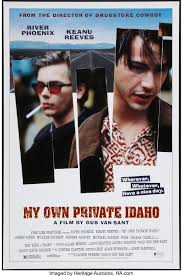 Synopsis wherever, whatever, have a nice day. My Own Private Idaho New Line 1991 One Sheet 27 X 41 Lot 51351 Heritage Auctions
