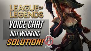 fix league of legends voice chat not