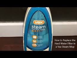 hard water filter in a vax steam mop