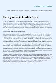 Writing a reflection paper means reflecting your inner thoughts and ideas. Management Reflection Paper Essay Example